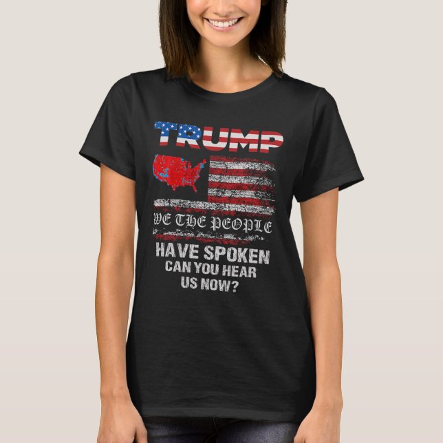 T-shirt Nous, Le Peuple, Avons Parlé Des Élections América (Devant)