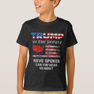 T-shirt Nous, Le Peuple, Avons Parlé Des Élections América
