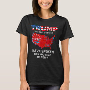 T-shirt Nous Le Peuple Avons Parlé Tee États-Unis Élection