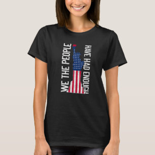T-shirt Nous Le Peuple En Avons Marre Américain 4 Juillet