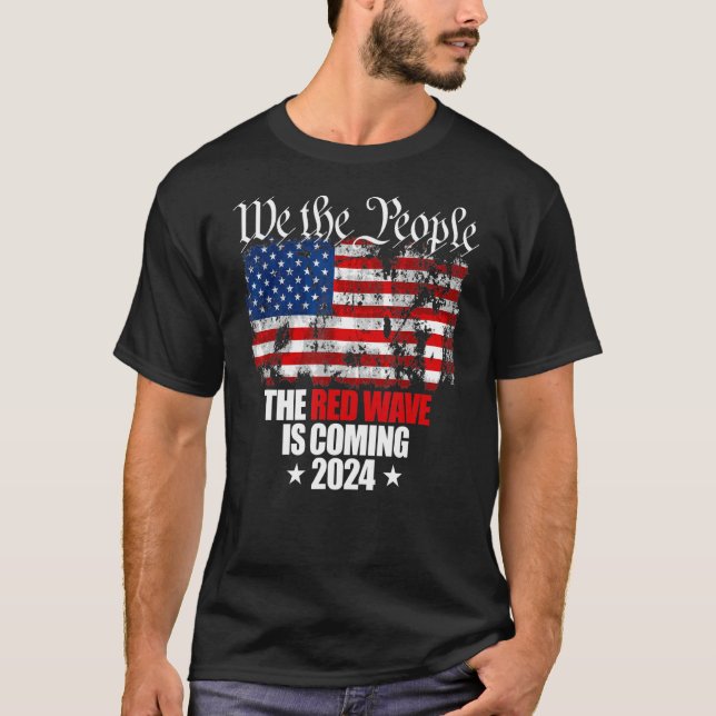 T-shirt Nous Le Peuple La Vague Rouge Arrive 2024 Républiq (Devant)