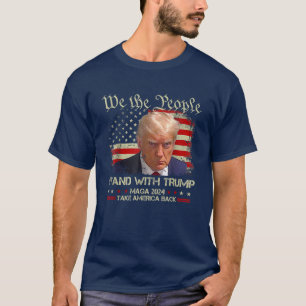 T-shirt Nous, Le Peuple, Sommes Avec Donald Trump 2024