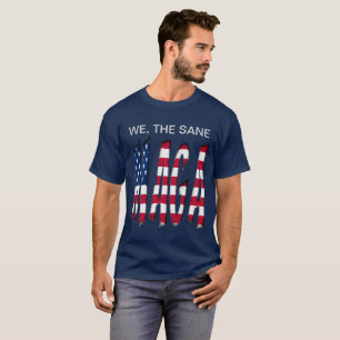 T-shirt Nous, Le Sane Rendre Grande L'Amérique À Nouveau