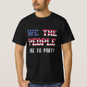 T-shirt Nous les gens aiment faire la fête 4 juillet drô