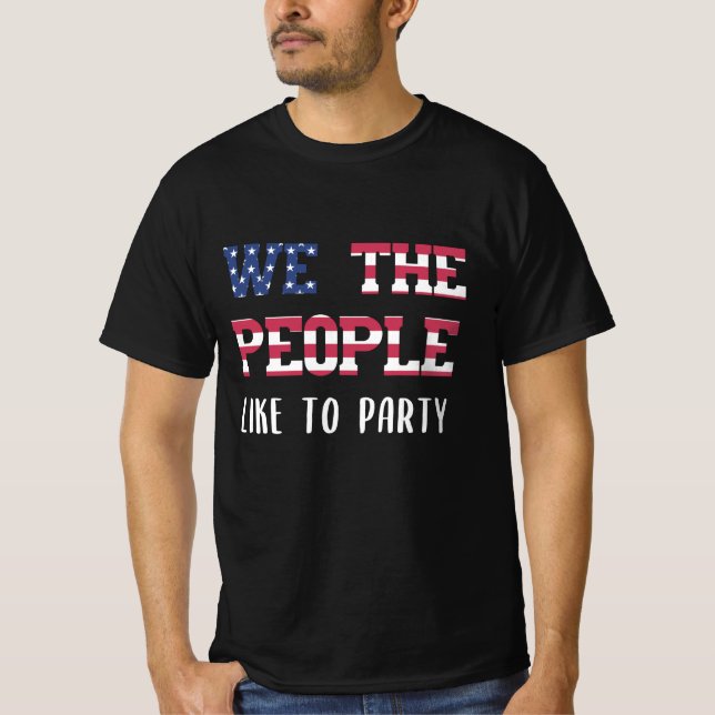 T-shirt Nous les gens aiment faire la fête 4 juillet drôle (Devant)