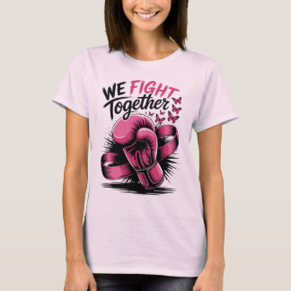 T-shirt Nous Luttons Ensemble Gant de Boxe Rose Cancer du