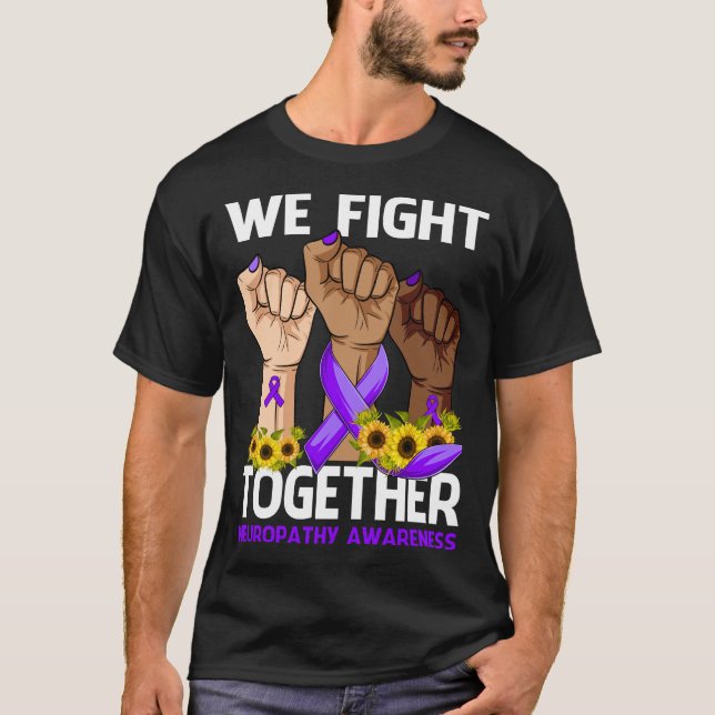 T-shirt Nous Luttons Ensemble NEUROPATHIE SENSIBILISATION  (Devant)