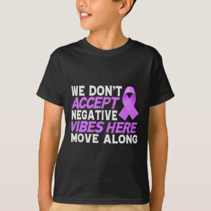 T-shirt Nous n'acceptons pas les mauvaises vibrations ici