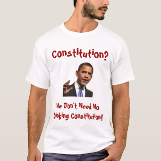 T-shirt Nous n'avons besoin d'aucune constitution puante !