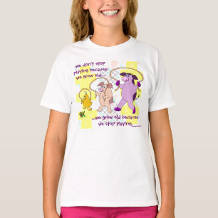 T-shirt "Nous ne cessons pas de jouer puisque nous