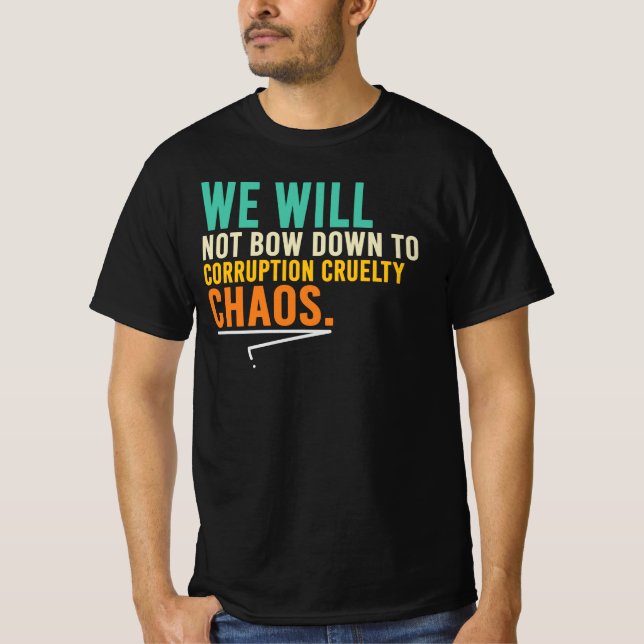 T-shirt Nous ne nous inclinerons pas devant la corruption (Devant)