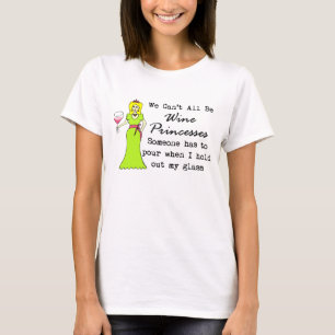 T-shirt Nous ne pouvons pas tous être des princesses de