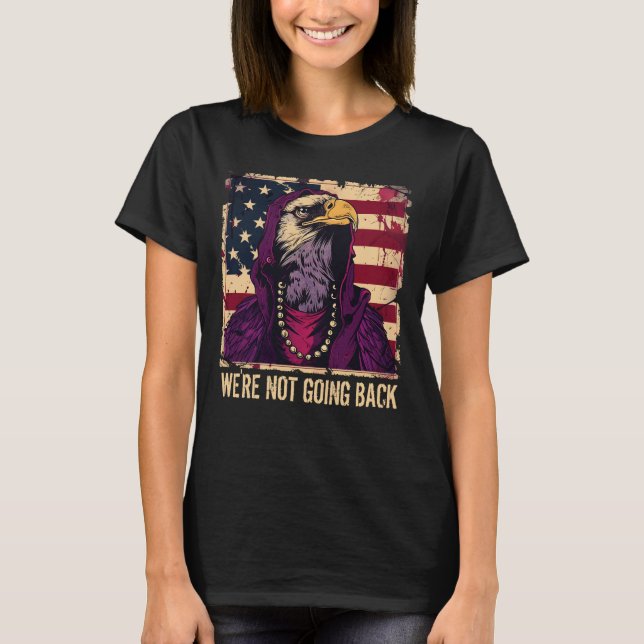 T-shirt Nous Ne Retournons Pas Slogan American Flag Eagle (Devant)