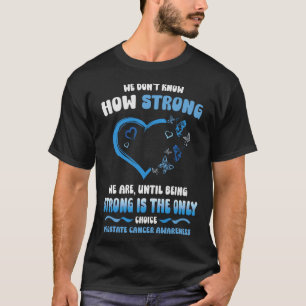 T-shirt Nous ne savons pas à quel point nous sommes forts