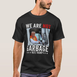T-shirt Nous ne sommes pas des ordures Votez Trump 2024 pa