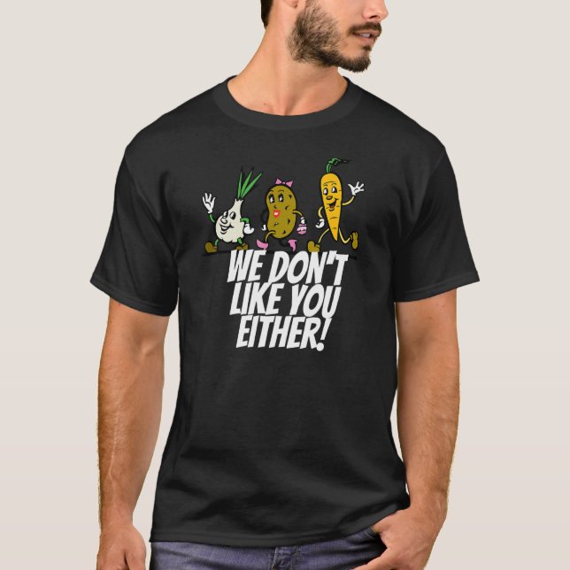 T-SHIRT NOUS NE VOUS AIMONS PAS NON PLUS LES LÉGUMES (Devant)