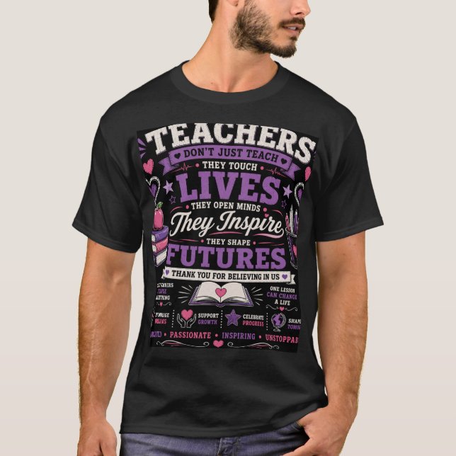T-shirt Nous n'enseignons pas seulement, nous touchons les (Devant)