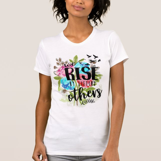 T-shirt Nous nous levons en levant d'autres (Devant)