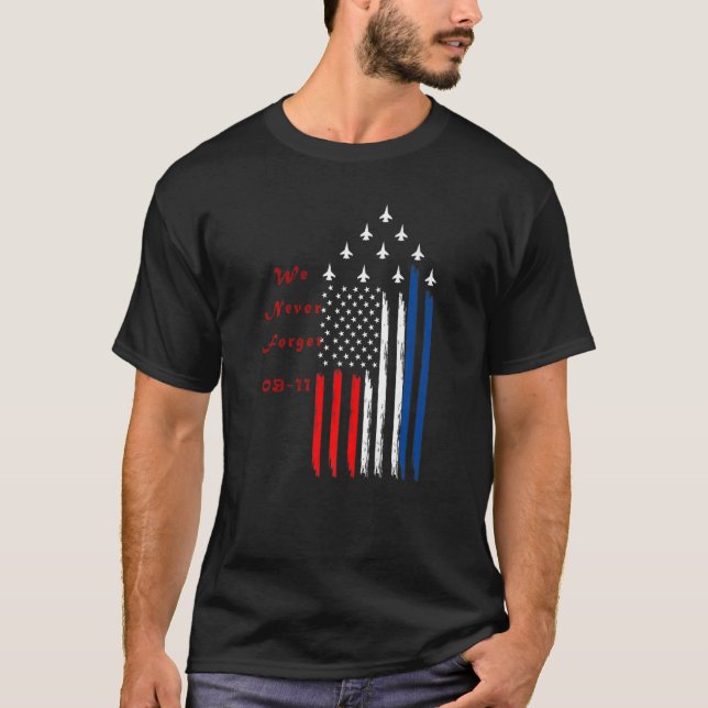 T-shirt Nous Nous Souviendrons Toujours De 9 11 01 Premium (Devant)