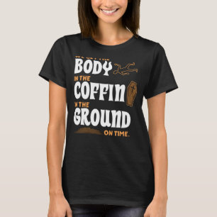 T-shirt Nous obtenons le corps dans le café et dans le sol