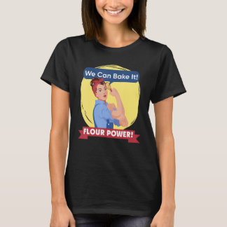 T-shirt Nous pouvons le cuire Poudre de farine Rosie Baker
