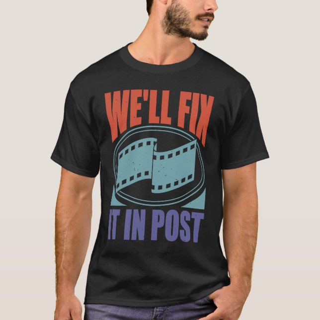 T-shirt Nous Réparerons En Postproduction (Devant)
