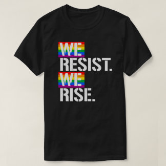 T-shirt Nous résistons Nous nous levons