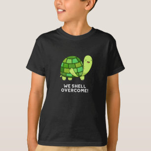 T-shirt Nous Shell Surmonter Funny Tortoise Pun Dark BG
