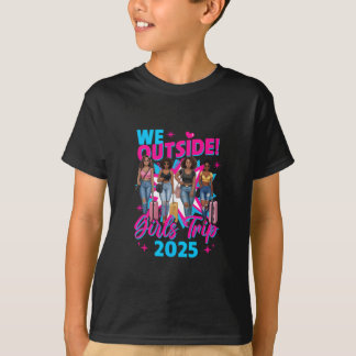 T-shirt Nous sommes à l'extérieur Voyage de filles 2025 Fi