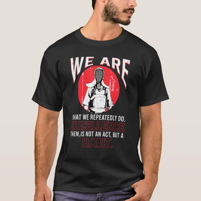 T-shirt Nous Sommes Ce Que Nous Faisons Expérience À Plusi (Devant)