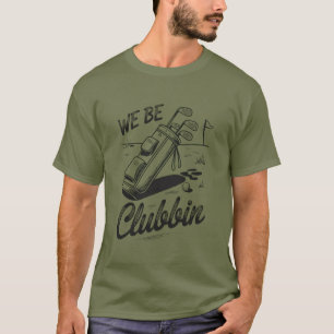 T-shirt Nous sommes des clubbeurs amateurs de golf drôle C