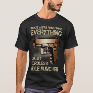 T-shirt Nous sommes en train de redéfinir tout ce qui est 