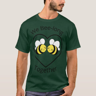 T-shirt Nous sommes ensemble depuis longtemps Nous apparte