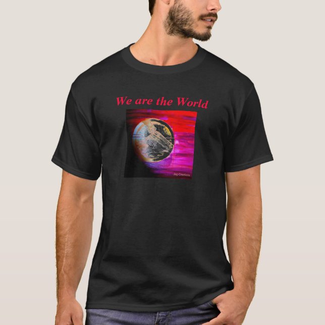 T-shirt "Nous sommes le monde " (Devant)