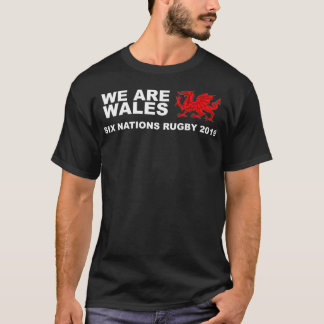 T-shirt Nous sommes le Pays de Galles Si Nations 2019 rugb