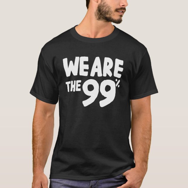 T-shirt Nous sommes les 99% (Devant)