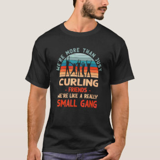 T-shirt Nous sommes plus que de simples amis de curling Vi
