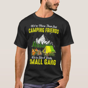 T-shirt Nous sommes plus que simplement Camping Amis Campe