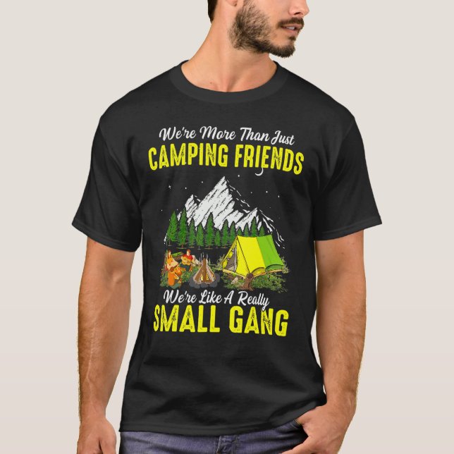 T-shirt Nous sommes plus que simplement Camping Amis Campe (Devant)