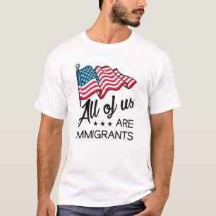 T-shirt Nous Sommes Tous Des Immigrants