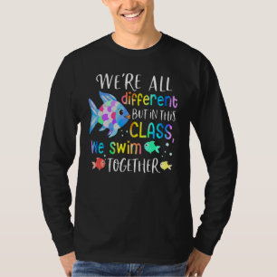 T-shirt Nous sommes tous différents mais dans cette classe