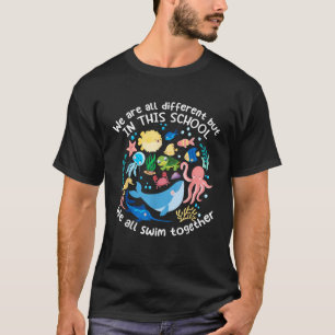 T-shirt Nous Sommes Tous Différents Mais Dans Cette École