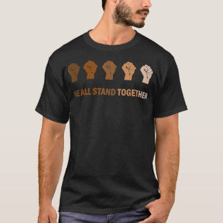 T-shirt Nous sommes tous ensemble Antiracisme