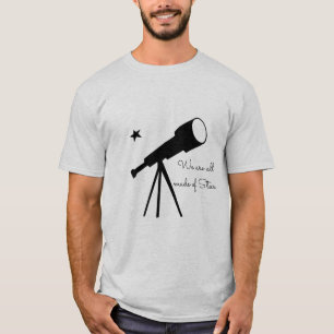 T-shirt Nous sommes tous faits de télescope Stars