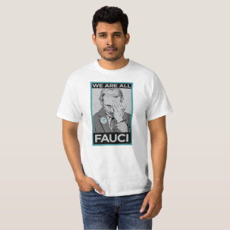 T-shirt Nous sommes tous Fauci