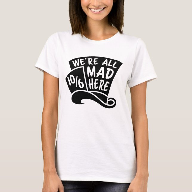 T-shirt Nous sommes tous fous ici Alice In Wonderland Hatt (Devant)