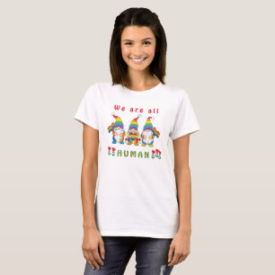 T-shirt Nous sommes tous humains - 3 Gnomes LGBTQ