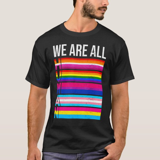 T-shirt Nous Sommes Tous Humains Lgbt Gay Rights Pride All (Devant)