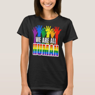 T-shirt Nous Sommes Tous Humains Lgbt Gay Rights Pride All