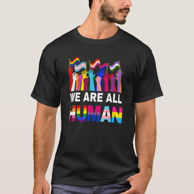 T-shirt Nous Sommes Tous Humains Lgbtq Pride Égalité Droit (Devant)
